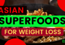 Five Asian Superfoods for Weight Loss