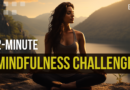 The 2-Minute Mindfulness Challenge: Escape into Nature